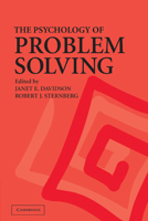 The Psychology of Problem Solving 0521797411 Book Cover