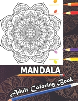 MANDALA Adult Coloring Book: 49 Magical Mandalas | An Adult Coloring Book with Fun, Easy, and Relaxing Mandalas!!! B08WS9H1NK Book Cover