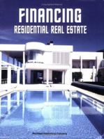 Financing Residential Real Estate 1887051856 Book Cover