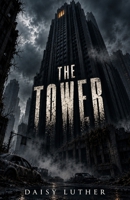 The Tower 1735870587 Book Cover