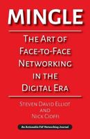 Mingle: The Art of Face-to-Face Networking in the Digital Era 1616992832 Book Cover