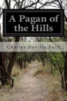A Pagan of the Hills 1523878738 Book Cover