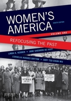 Women's America: Refocusing the Past, Volume One 0199349355 Book Cover