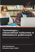 Technologia i róznorodnosc kulturowa w bibliotekach publicznych (Polish Edition) 6630220757 Book Cover
