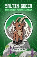 Saltim Bocca: Bergzauber Alpensteinbock (German Edition) B0F3HQW4YN Book Cover