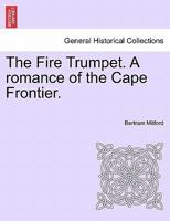 The Fire Trumpet... 1523714158 Book Cover