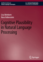 Cognitive Plausibility in Natural Language Processing 3031432592 Book Cover