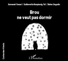 Brou ne veut pas dormir: À partir de 3 ans (Contes Des Quatre Vents) (French Edition) 2343084130 Book Cover