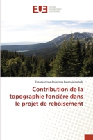 Contribution de la topographie foncière dans le projet de reboisement 3639543866 Book Cover