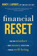 Financial Reset: How Your Mindset about Money Affects Your Financial Well-Being 1599326310 Book Cover
