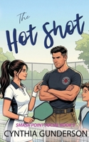 The Hot Shot B0H4883YH7 Book Cover