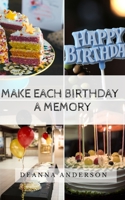 Make Each Birthday A Memory 1070765570 Book Cover