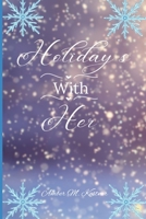 Holiday's With Her B0D4MQS95Y Book Cover