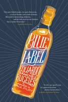 Blue Label / Etiqueta Azul 1885983573 Book Cover