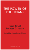 The Power of Politicians 1912208075 Book Cover