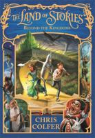 Beyond the Kingdoms (The Land of Stories, #4) 0316406872 Book Cover