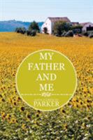 My Father and Me 1514457628 Book Cover