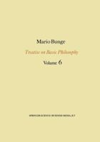 Treatise on Basic Philosophy: Volume 6: Epistemology & Methodology II: Understanding the World (Treatise on Basic Philosophy) 902771634X Book Cover
