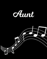 Aunt: Sheet Music Note Manuscript Notebook Paper - Personalized Custom First Name Initial A - Musician Composer Instrument Composition Book - 12 Staves a Page Staff Line Notepad Notation Guide - Creat 170388048X Book Cover