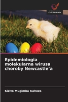 Epidemiologia molekularna wirusa choroby Newcastle'a (Polish Edition) 6630341767 Book Cover