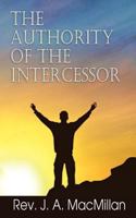 The Authority of the Intercessor 1684224349 Book Cover