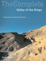 The Complete Valley of the Kings: Tombs and Treasures of Egypt's Greatest Pharaohs (Complete) 0500284032 Book Cover