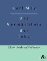 Das Vermächtnis des Inka 1500245356 Book Cover