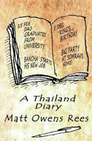 A Thailand Diary 1981498206 Book Cover