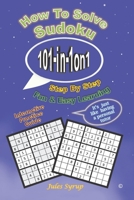 Sudoku 101-In-1on1: How to Solve Sudoku Step by Step 1984168053 Book Cover
