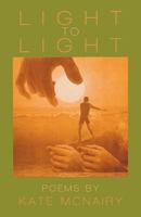 Light to light 163534073X Book Cover