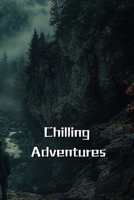 Chilling Adventures B0DQF85S6S Book Cover
