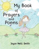 My Book of Prayers and Poems 1987527143 Book Cover