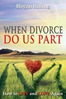 When Divorce Do Us Part 1628650427 Book Cover