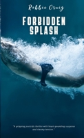 Forbidden Splash 1447784146 Book Cover