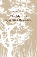 The Myth of Sysyphus Revisited 1304725006 Book Cover