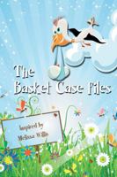 The Basket Case Files 1554525527 Book Cover