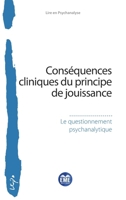 Conséquences cliniques du principe de jouissance (Lire En Psychanalyse) (French Edition) 2806637430 Book Cover