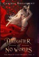 Daughter of No Worlds 125040536X Book Cover