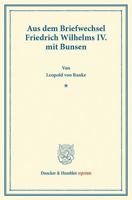 Aus Dem Briefwechsel Friedrich Wilhelms IV Mit Bunsen 1022836234 Book Cover