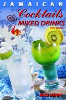 Jamaican Cocktails and Mixed Drinks 9768202319 Book Cover