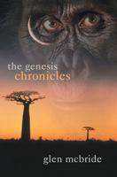 The Genesis Chronicles 1865081086 Book Cover