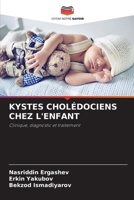 Kystes Cholédociens Chez l'Enfant 6205354349 Book Cover