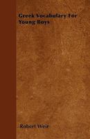 Greek Vocabulary for Young Boys 1166017435 Book Cover