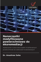Nanoczastki modyfikowane powierzchniowo do ekoremediacji (Polish Edition) 6209426026 Book Cover