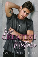Her Greatest Mistake 1915282152 Book Cover