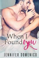 When I Found You 1539395006 Book Cover