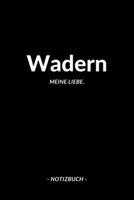 Wadern: Notizbuch, Notizblook, Notizheft, Notizen, Block, Planer | DIN A5, 120 Seiten | Liniert, Linien, Lined | Deine Stadt, Dorf, Region und Heimat (German Edition) 169651455X Book Cover