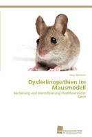 Dysferlinopathien im Mausmodell: Kartierung und Identifizierung modifizierender Gene 3838131088 Book Cover
