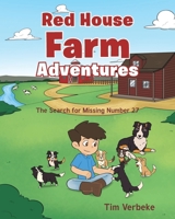 The Red House Farm Adventures: The Search for Missing Number 27 B0DXHRM1LV Book Cover