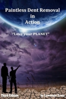 PAINTLESS DENT REMOVAL IN ACTION B09T347MXF Book Cover